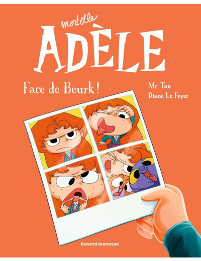 BD MORTELLE ADELE, TOME 19 - FACE DE BEURK !