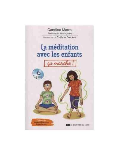 La méditation avec les enfants, Ça marche !