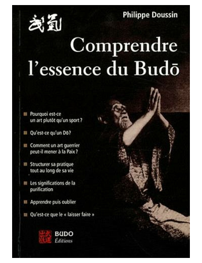 Comprendre l'essence du budo