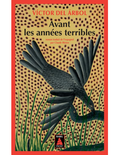 AVANT LES ANNEES TERRIBLES