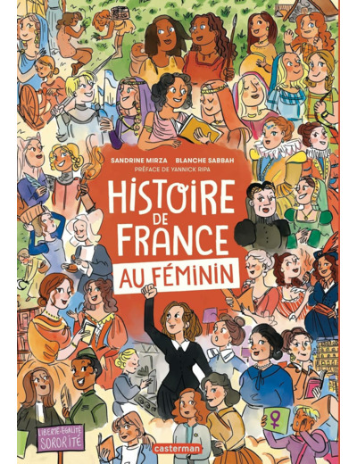 HISTOIRE DE FRANCE AU FEMININ - EDITION AUGMENTEE