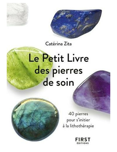 Le petit livre des pierres de soin