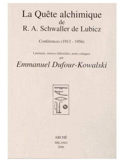 La Quête alchimique de R-A Schwaller de Lubicz