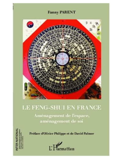 Le feng-shui en France - Aménagement de l'espace, aménagement de soi