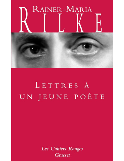 LETTRES A UN JEUNE POETE / LE POETE /LE JEUNE POETE