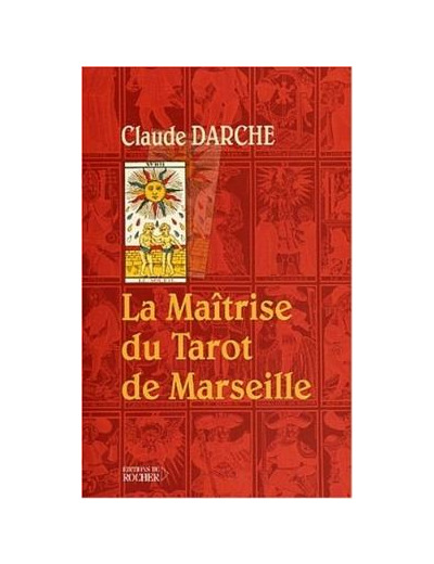 La Maîtrise du Tarot de Marseille