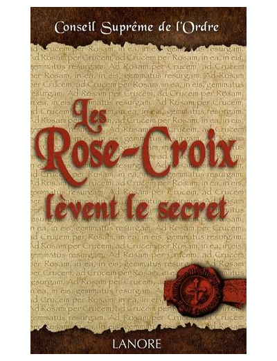 Les Rose-Croix lèvent le secret