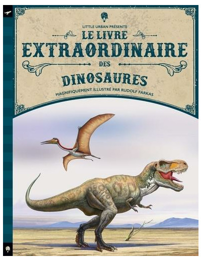 Le livre extraordinaire des dinosaures