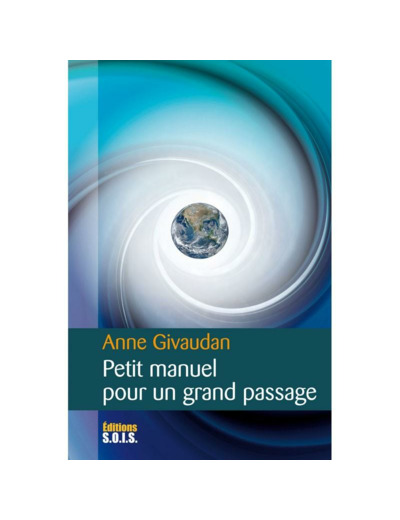 Petit Manuel pour un grand passage