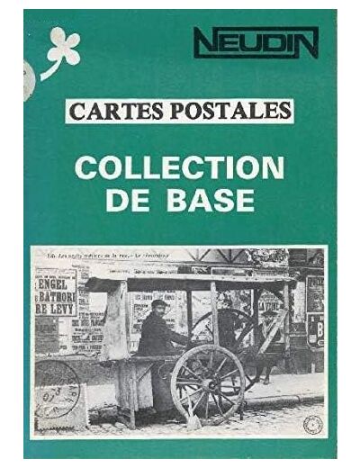 NEUDIN COLLECTION DE BASE CARTES POSTALES