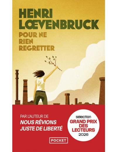 POUR NE RIEN REGRETTER