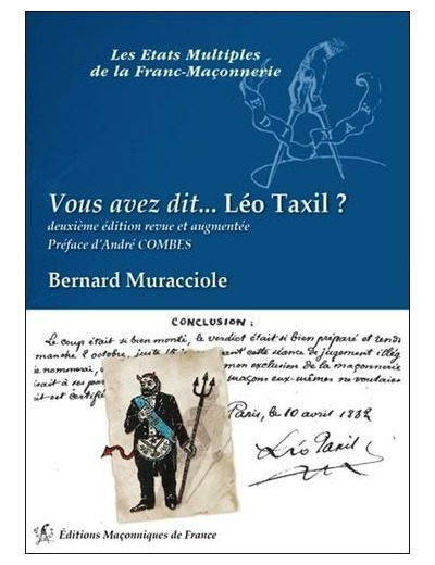 Vous avez dit... Léo Taxil ? - Vrai fumiste et faux frère !