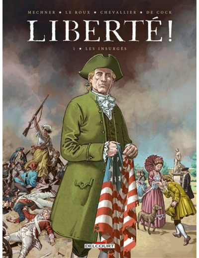 Liberté - Les Insurgés Tome 01