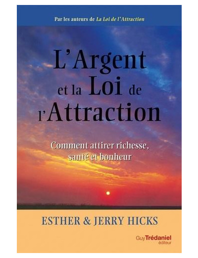 L'argent et la loi de l'Attraction