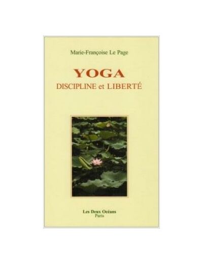 Yoga discipline et liberté