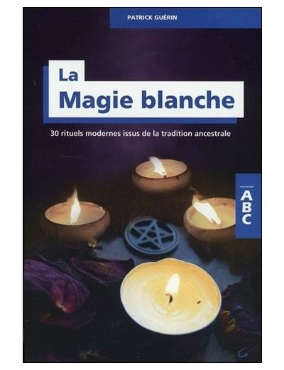 La magie blanche