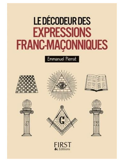 Le décodeur des expressions franc-maçonniques