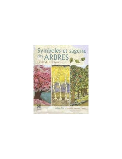 Symboles et sagesse des arbres