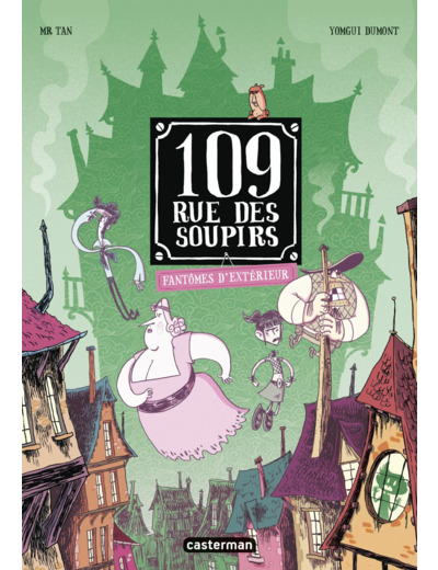 109 RUE DES SOUPIRS - T03 - FANTOMES D'EXTERIEUR - EDITION COULEURS
