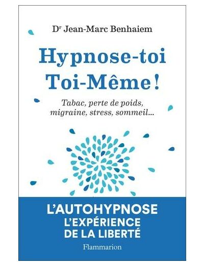 Hypnose-toi toi-même