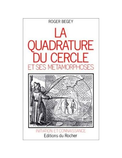 La Quadrature du cercle et ses métamorphoses