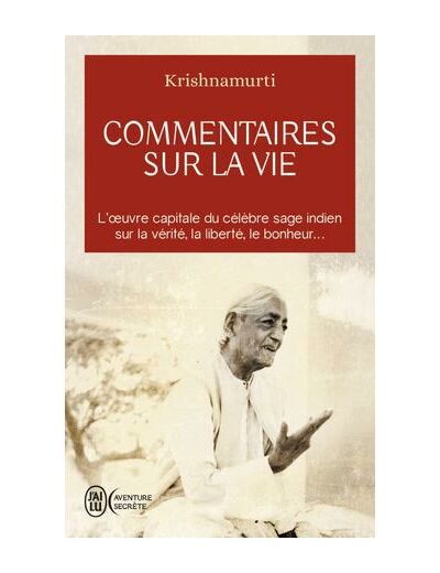 Commentaires sur la vie - 1