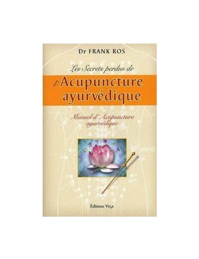 L'acupuncture Ayurvédique