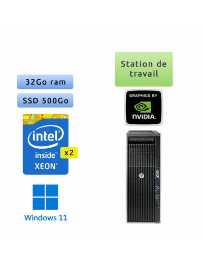 HP Workstation Z620 - Windows 11 - 2*E5-2609 v2 32Go 500Go SSD - NVS 510 - Ordinateur Tour Workstation