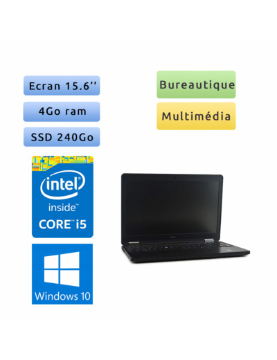 Dell Latitude E5550 - Windows 10 - i5 4Go 240Go SSD - 15.6 - Webcam - Grade B - Ordinateur Portable