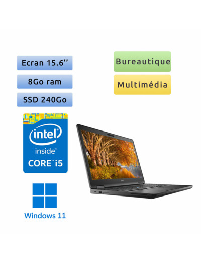 Dell Latitude 5590 - Windows 11 - i5 8Go 240Go SSD - 15.6 - Webcam - Ordinateur Portable PC