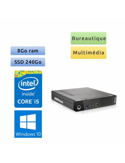 Lenovo ThinkCentre M93p Tiny - Windows 10 - i5 8Go 240Go SSD - PC Tour Bureautique Ordinateur