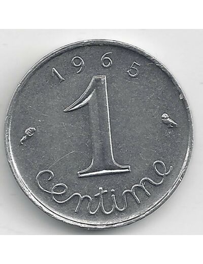 FRANCE 1 CENTIME INOX 1965 AVERS ECRITURE GRASSE SUP