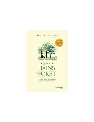 Le guide des bains de forêt