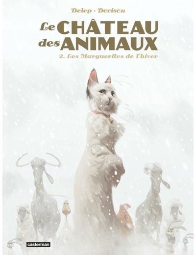 LE CHATEAU DES ANIMAUX - T02 - LES MARGUERITES DE L'HIVER