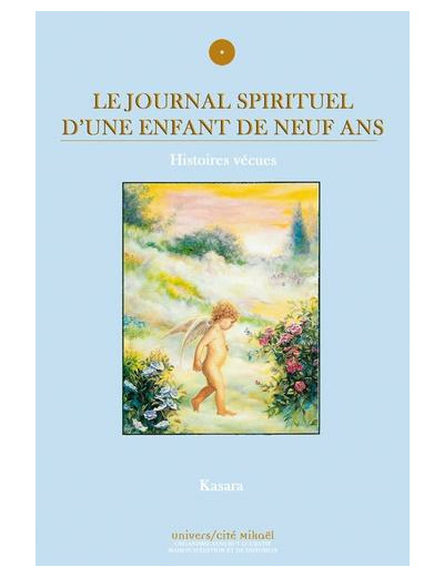 Le Journal spirituel d'une enfant de neuf ans - Histoires vécues