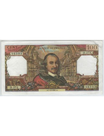 FRANCE 100 FRANCS CORNEILLE 7-12-1967 D.273 SUP