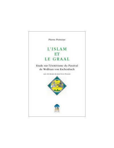 L’ISLAM ET LE GRAAL