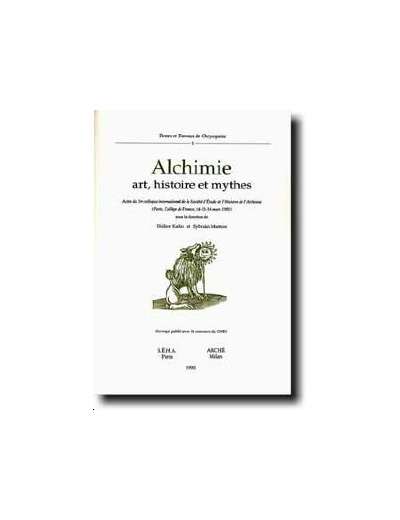 Alchimie - Art, histoire et mythes