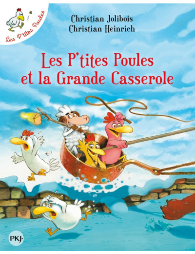 LES P'TITES POULES ET LA GRANDE CASSEROLE - TOME 12 - VOL12