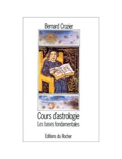 Cours d'astrologie, tome 1