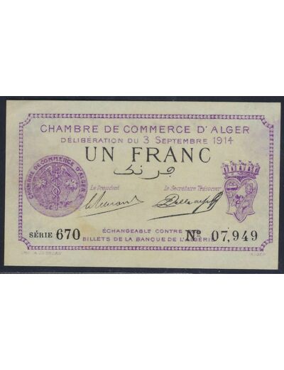 ALGERIE 1 FRANC CHAMBRE DE COMMERCE D'ALGER 1914 SERIE 670 SUP