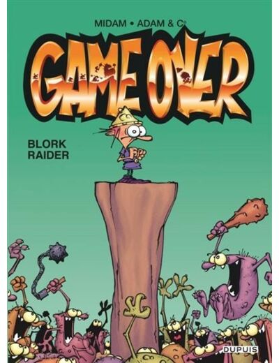 Game over - Tome 1 - Blork Raider