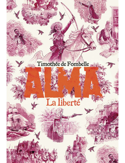 ALMA - VOL03 - LA LIBERTE