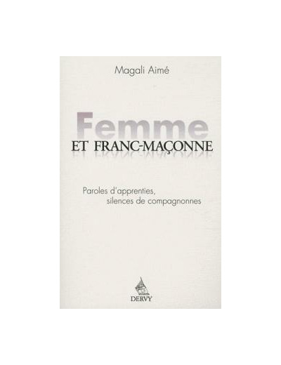 Femme et franc maçonne