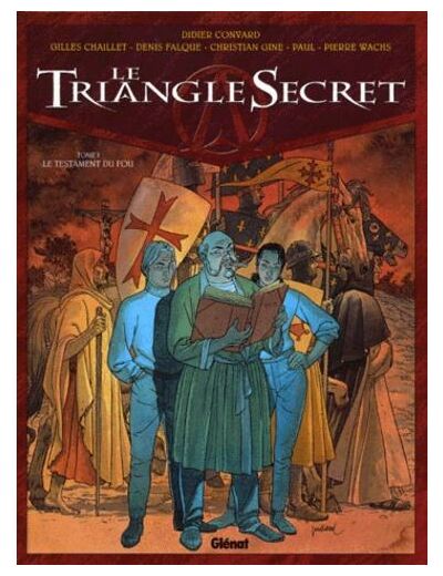 Le Triangle Secret Tome 1 Le Testament du fou