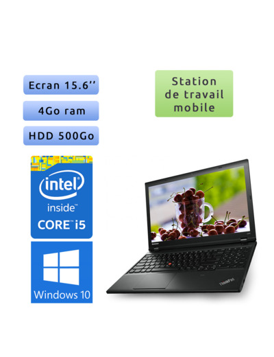 Lenovo ThinkPad L540 - Windows 10 - i5 4Go 500Go - 15.6 - Ordinateur Portable Workstation PC