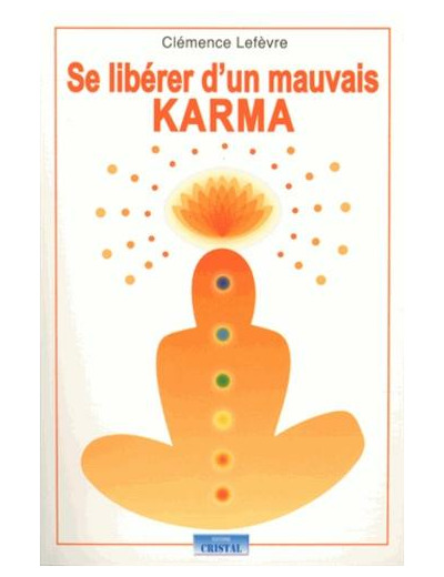 Se libérer d'un mauvais karma