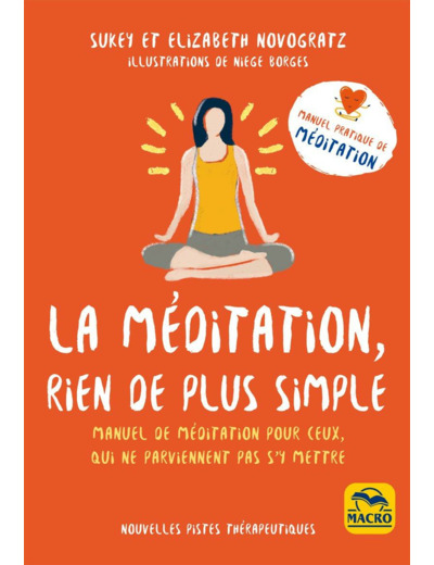 La méditation, rien de plus simple