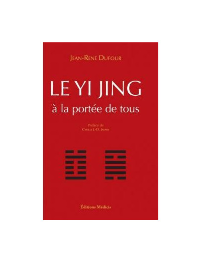 Le Yi Jing à la portée de tous