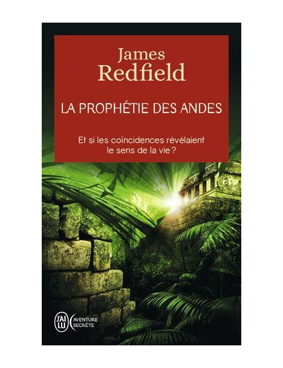 La prophétie des Andes